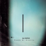 the hiatus - hands of gravity album